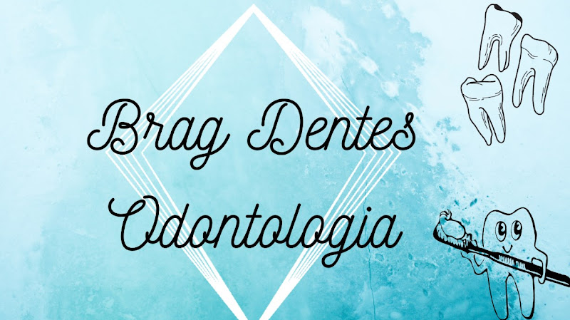 Foto 2 de Brag Dentes