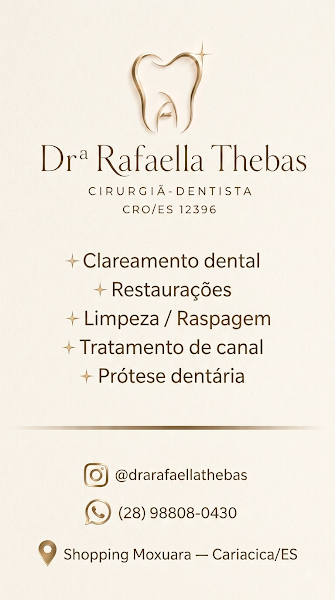 Foto 2 de Dra.Rafaella Thebas I Dentista
