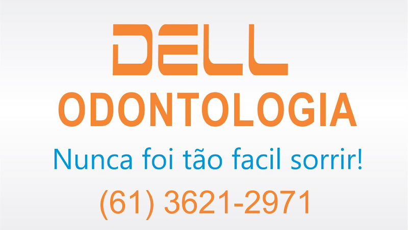 Foto 3 de Dell Odontologia - Implante Dentário Luziânia - Ortodontia Estética - Clínica Odontológica Luziânia
