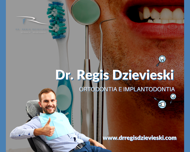 Foto 3 de Dr. Regis Dzievieski, Especialista em Implantodontia e Ortodontia.