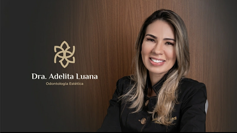 Foto 2 de Dra. Adelita Luana Leal | Dentista Recife|Paulista PE