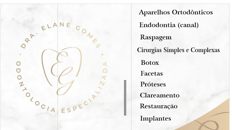 Foto 2 de Dra. Elane Gomes Odontologia Especializada