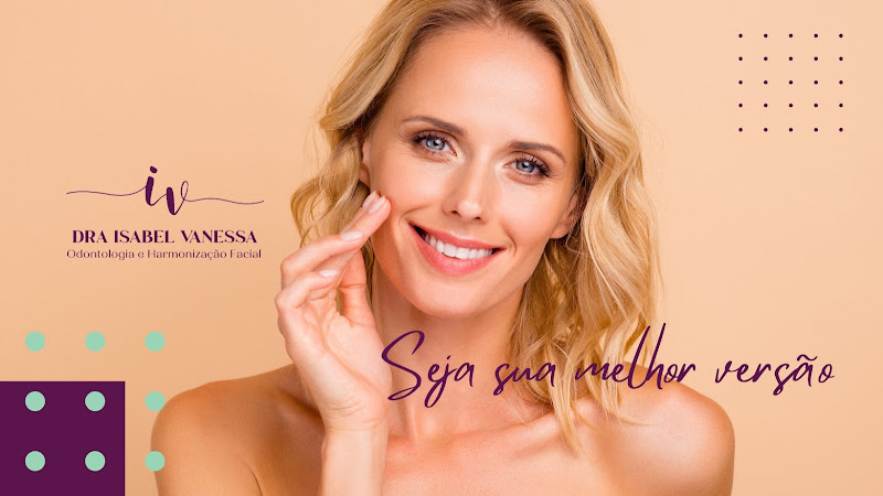 Foto 2 de Dra Isabel Vanessa - Harmonização Orofacial