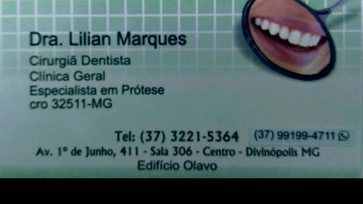Foto 2 de Dra. Lilian Marques Ferreira --- Odontologia Estética