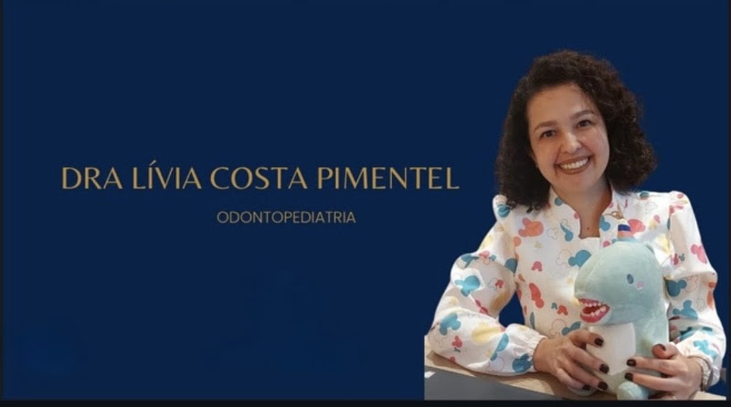 Foto 3 de Dra. Livia Costa Pimentel - Odontopediatria