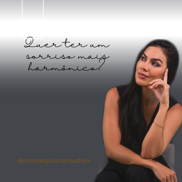 Foto 2 de Dra. Lorena Aguiar - Harmonia do Sorriso e Face com Naturalidade