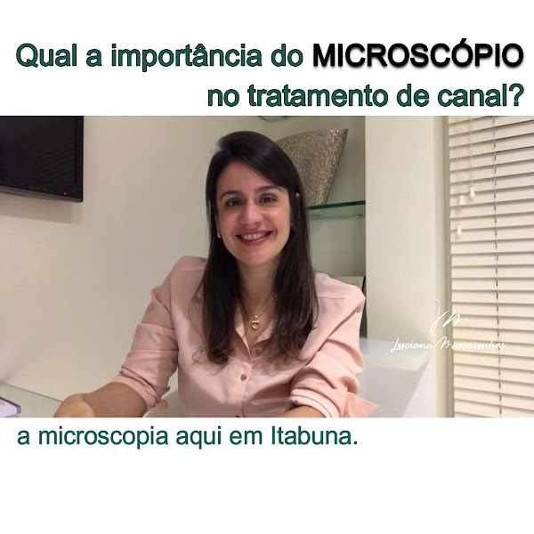 Foto 3 de Dra. Luciana Mascarenhas - Dentista Endodontista