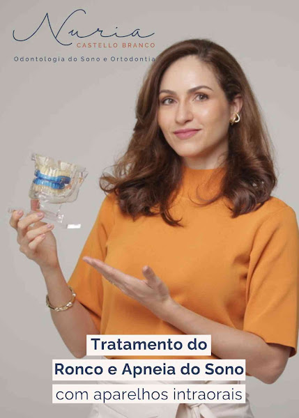 Foto 3 de Dra. Nuria Castello Branco - Tratamento do Ronco e Apneia - Ortodontia Adulto e Criança