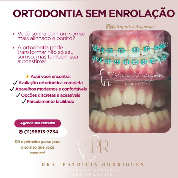 Foto 3 de Dra Patricia Rodrigues Matias - Ortodontista