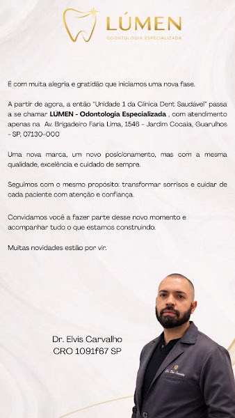 Foto 3 de Lúmen Odontologia Especializada (Dent Saudável)